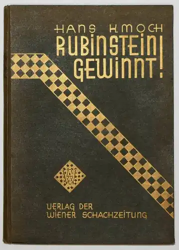 Kmoch, Rubinstein gewinnt! - 1933 - SCHACH - CHESS