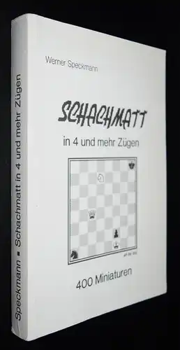 Speckmann, Schachmatt in 4 und mehr Zügen - 1993 -  SCHACH - CHESS