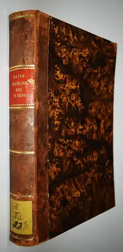 Mayer, Die Mechanik der Wärme - 1893 THERMODYNAMIK THERMODYNAMICS PHYSICS PHYSIK