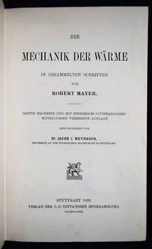 Mayer, Die Mechanik der Wärme - 1893 THERMODYNAMIK THERMODYNAMICS PHYSICS PHYSIK