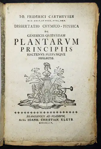 Cartheuser, Dissertatio chymico-physica 1754 PFLANZENSÄFTE BOTANIK CHEMIE