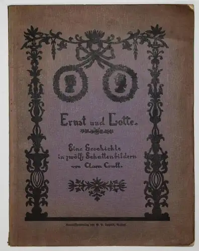 Crull, Ernst und Lotte - um 1920 SCHERENSCHNITTE SCHATTENBILDER SILHOUETTEN