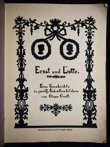 Crull, Ernst und Lotte - um 1920 SCHERENSCHNITTE SCHATTENBILDER SILHOUETTEN