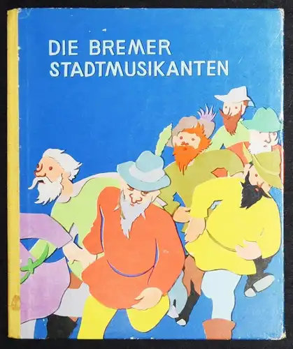 Busch-Elsner, Die Bremer Stadtmusikanten 1955 SCHERENSCHNITTE SCHATTENBILDER