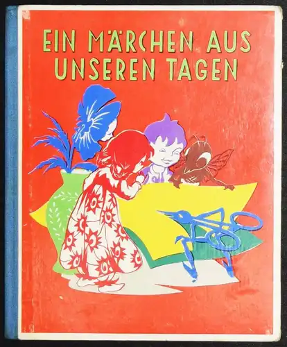 Zeidler, Ein Märchen aus unseren Tagen! 1957 SCHATTENBILDER SCHERENSCHNITTE