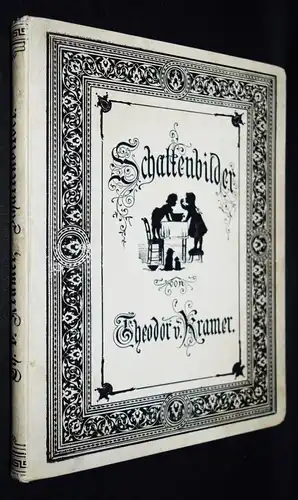 Kramer, Schattenbilder 1879 ERSTE AUSGABE SILHOUETTEN SCHERENSCHNITTE