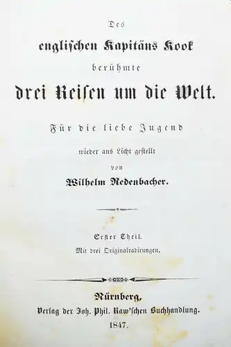 Redenbacher, Des englischen Kapitäns Kook drei Reisen 1847  ERSTAUSGABE SELTEN !