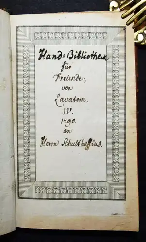 Lavater. Hand-Bibliotheck für Freunde von Lavatern. IV 1790 an Herrn Schulthess