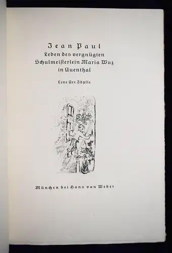 Jean Paul, Leben des vergnügten Schulmeisterlein 1915 Walo v. May VORZUGSAUSGABE