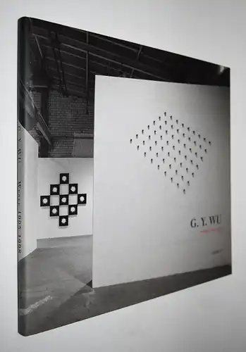 Reising, G. Y. Wu. Werke 1995 – 1998 - SIGNED CATALOGUE RAISONNE WERKVERZEICHNIS