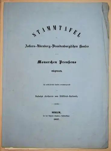 Stillfried-Alcantara, Preussens Monarchen - 1847 GENEALOGIE PREUSSEN Preußen