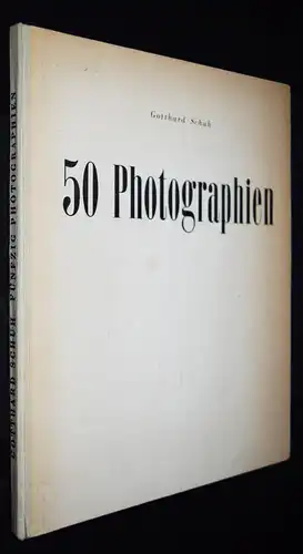 Schuh, Gotthard. 50 Photographien - 1942 ERSTE AUSGABE