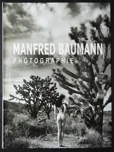 Baumann, Manfred Baumann – Photographie - 2010 - SIGNIERT
