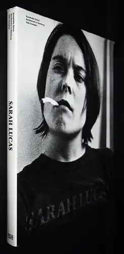 Prinzhorn, Sarah Lucas. Exhibitions and Catalogue raisonne 1989 WERKVERZEICHNIS