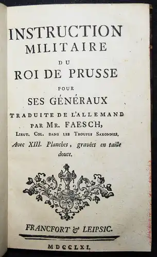 Friedrich II. – Faesch, Instruction militaire de Roi de Prusse 1761 - Preußen