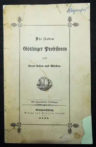 Schumacher, Die sieben Göttinger Professoren - 1838 VÖRMÄRZ Die Göttinger Sieben