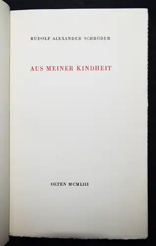 Schröder, Aus meiner Kindheit - 1953 ERSTE AUSGABE SIGNIERT NUMMERIERT 1/100