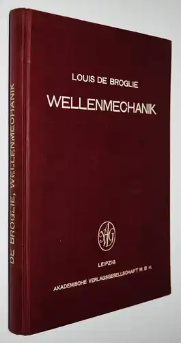 Broglie, Einführung in die Wellenmechanik - 1929 - QUANTENMECHANIK QUANTENPHYSIK