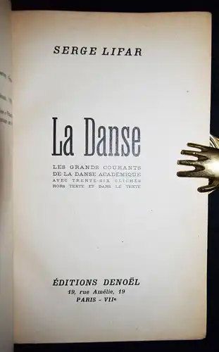 Lifar, La danse. Les grands courants...1938 RUSSISCHES BALLET