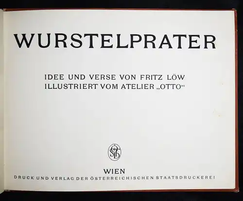 Loew, Wurstelprater - 1930 WIEN EINZIGE AUSGABE KINDERBÜCHER