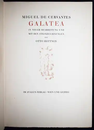 Cervantes Saavedra, Galatea - 1922 SIGNIERT  1/100 Otto Hettner