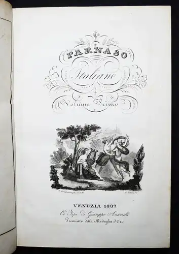 Parnaso italiano volume primo, Dante, Ariosto, Tasso. 4 Werke in 1 Band -1832