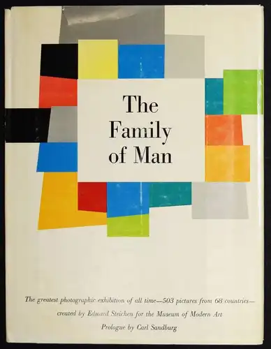 Steichen, The family of man. The photographic exhibition 1955 HUMAN BEINGS IN AR