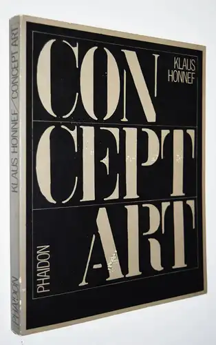 Honnef, Concept art. Phaidon-Verlag 1971 - KONZEPTKUNST