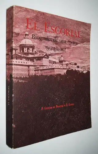 Bouza, El Escorial.  Biografia de una epoca - 1986 KUNSTGESCHICHTE