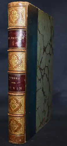 Pasteur, Etudes sur le vin 1873 ÖNOLOGIE WEIN FERMENTATION PASTEURISATION CHEMIE