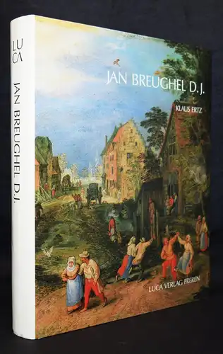 Breughel – Ertz, Jan Breughel der Jüngere. Luca 1984 WERKVERZEICHNIS RAISONNE