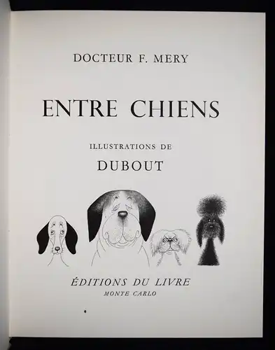 Mery, Entre chiens 1964 NUMMERIERT 1/1500 HUNDE DOGS CARICATURES