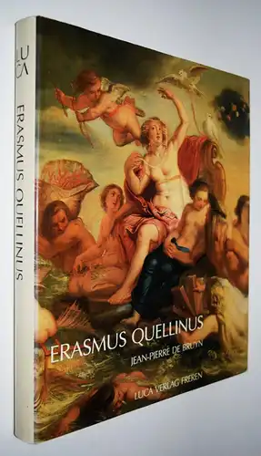 De Bruyn, Erasmus II Quellinus, (1607 – 1678) WERKVERZEICHNIS CATALOGUE RAISONNE