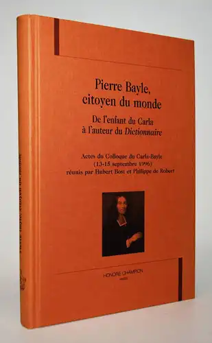 Bost, Pierre Bayle, citoyen du monde