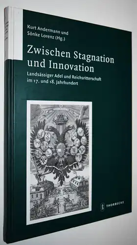 Andermann, Zwischen Stagnation und Innovation. Landsässiger Adel und Reichsritte