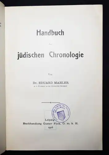 Mahler, Handbuch der jüdischen Chronologie. Fock 1916 JUDEN JUDENTUM JUDAICA