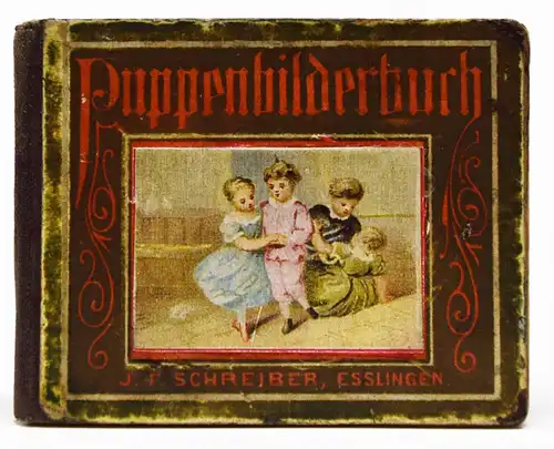 Puppenbilderbuch. 7 muntere Kinderscenen. Schreiber 1877 MINIATURBUCH