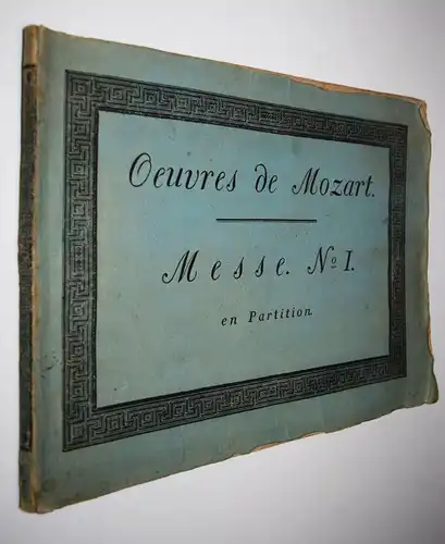 Mozart, Messe à 4 Voix avec accompagnement...1803 ERSTE AUSGABE