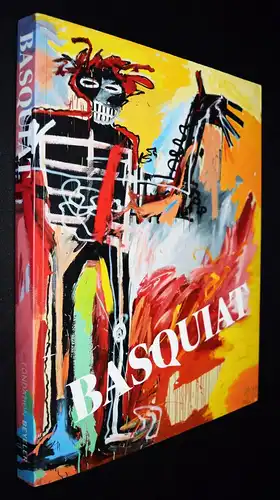 Basquiat – Buchhart, Dieter u. Sam Keller (Hrsg.).