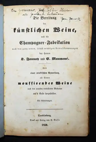 Jaunay u. Maumene, Die Bereitung der künstlichen Weine - 1859 WEIN ÖNOLOGIE