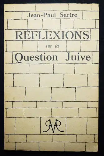 Sartre, Reflexions sur la question juive. Morihien 1946 ERSTE AUSGABE 1/3000