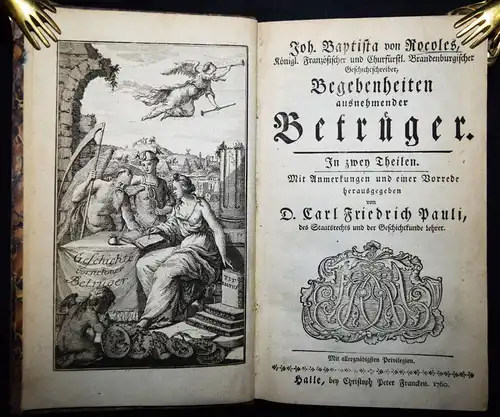 Rocoles, Begebenheiten ausnehmender Betrüger 1760 BETRÜGER-HOCHSTAPLER-PORTRAITS