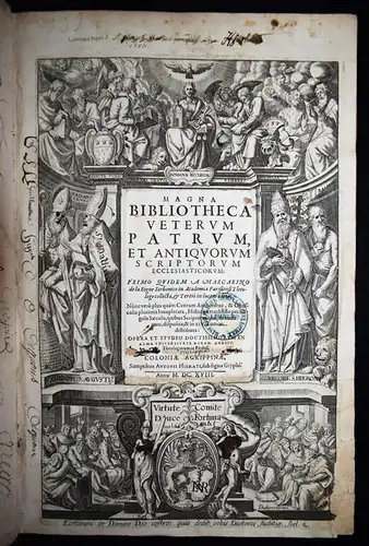 Bigne, Magna Bibliotheca Vetervm Patrum - 1618 FOLIO KIRCHENGESCHICHTE