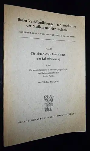 Mani, Die historischen Grundlagen der Leberforschung - 1959 MEDIZINGESCHICHTE