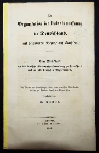 Röckel, Die Organisation der Volksbewaffnung REVOLUTION 1848 SACHSEN