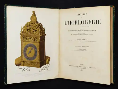 Dubois, Histoire de l’horlogérie depuis son origine...1849 UHREN CLOCKS HOROLOGY