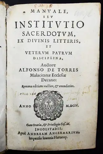 Torres, Manvale sev institvtio Sacerdotum ex Divinis...1604 ALTPHILOLOGIE