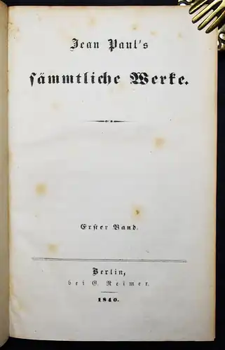 Jean Paul. Sämtliche Werke. Berlin 1840-1842 GESAMTAUSGABE