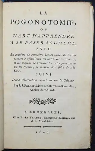 Perret, La pogonotomie ou l’art d’apprendre à se raser 1803 SHAVING BARBER