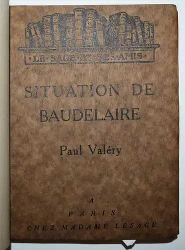 Valery, Situation de Baudelaire - 1924 SIGNIERT NUMMERIERT 1/100 Ex - ROTHSCHILD